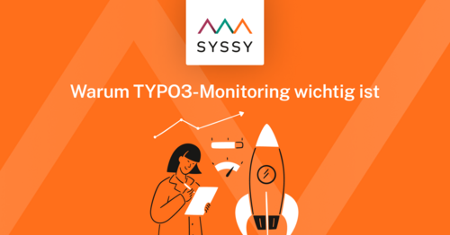 Blog - Warum TYPO3 Monitoring wichtig ist